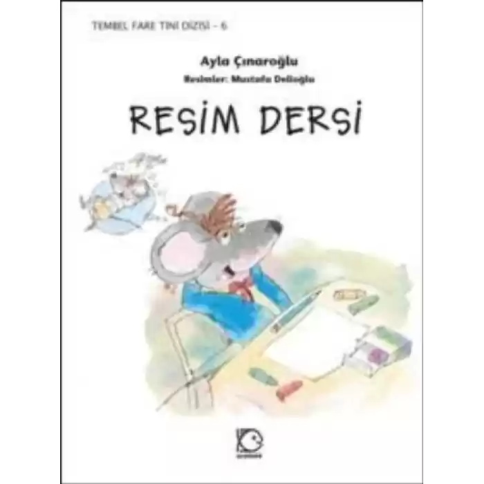Tembel Fare Tini - 6 Resim Dersi