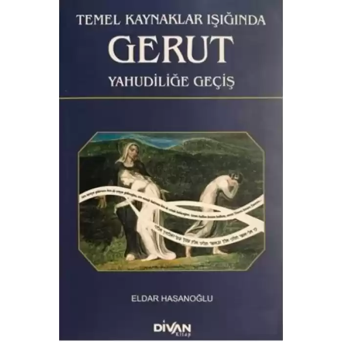 Temel Kaynaklar Işığında Gerut Yahudiliğe Geçiş