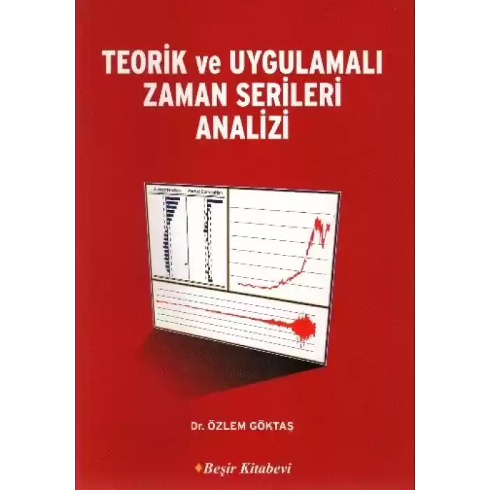 Teorik ve Uygulamalı Zaman Serileri Analizi