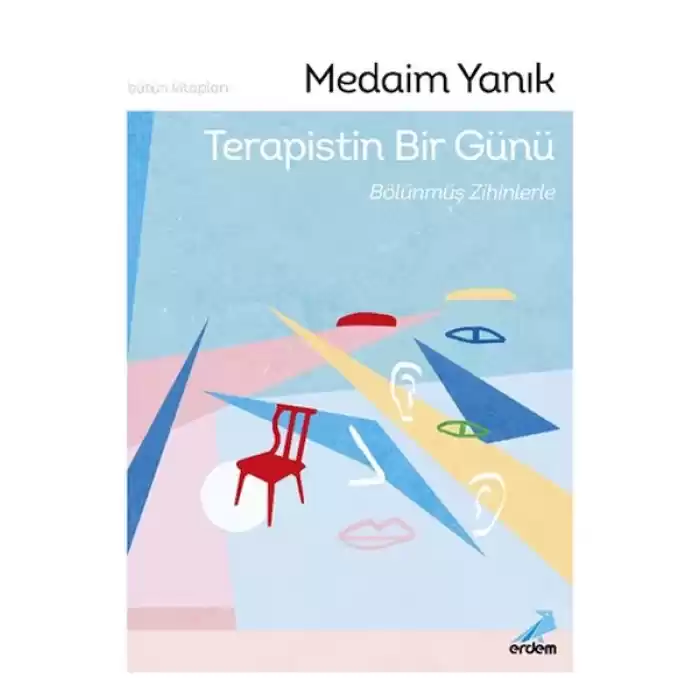 Terapistin Bir Günü, Bölünmüş Zihinlerle