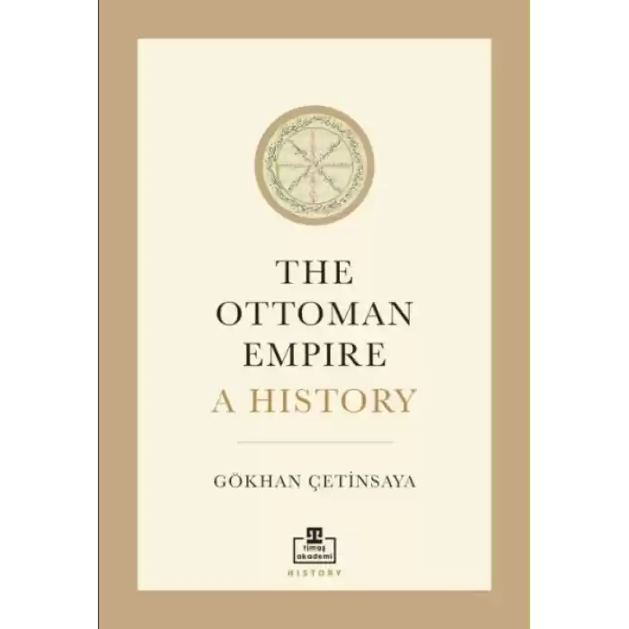 The Ottoman Empire A History