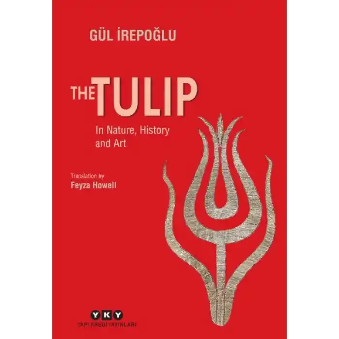 The Tulip – In Nature, History and Art