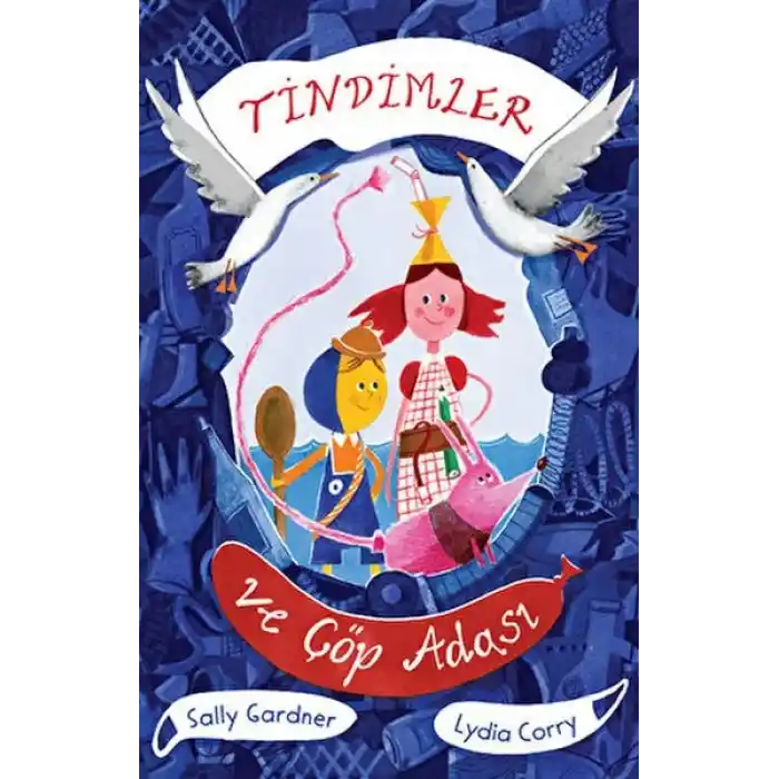 Tindimler ve Çöp Adası