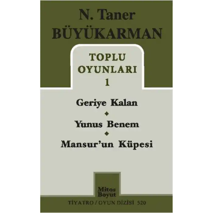 Toplu Oyunları 1 / Geriye Kalan - Yunus Benem - Mansurun Küpesi