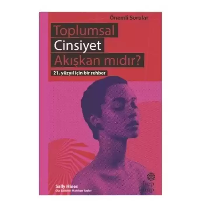Toplumsal Cinsiyet Akışkan mıdır? - 21. Yüzyıl İçin Bir Rehber