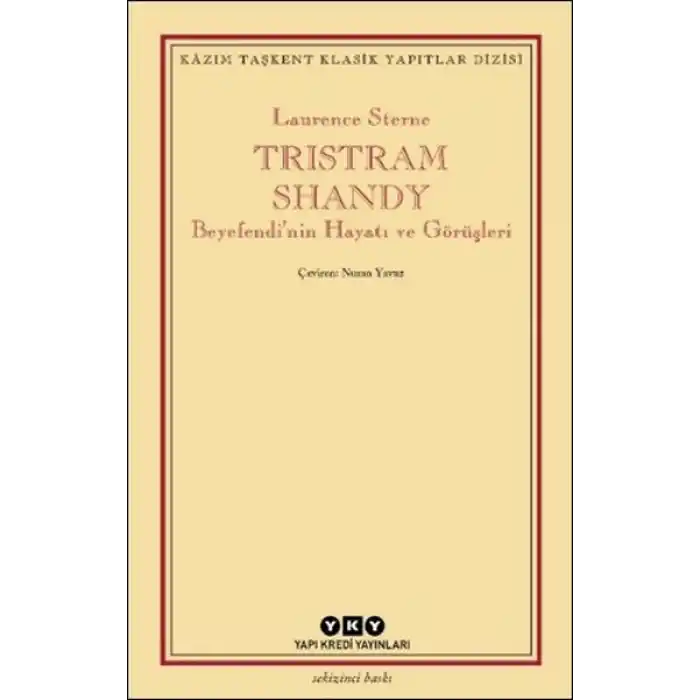 Tristram Shandy - Beyefendi’nin Hayatı ve Görüşleri