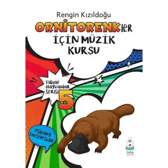 Tuhaf Hayvanlar Serisi 5 - Ornitorenkler İçin Müzik Kursu