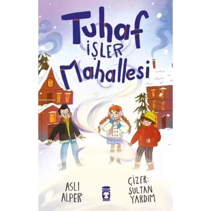 Tuhaf İşler Mahallesi