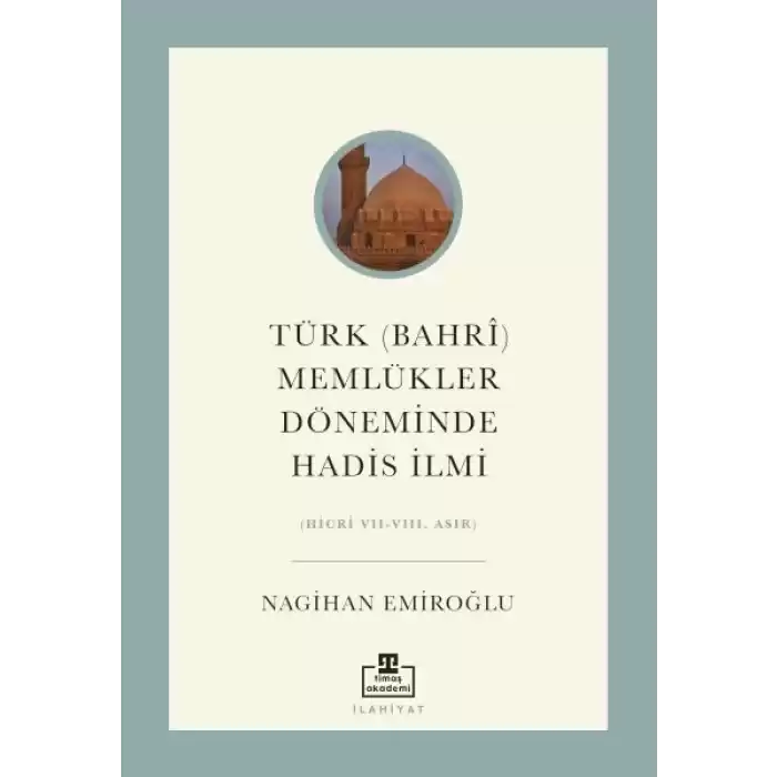 Türk (Bahri) Memlükler Döneminde Hadis İlmi