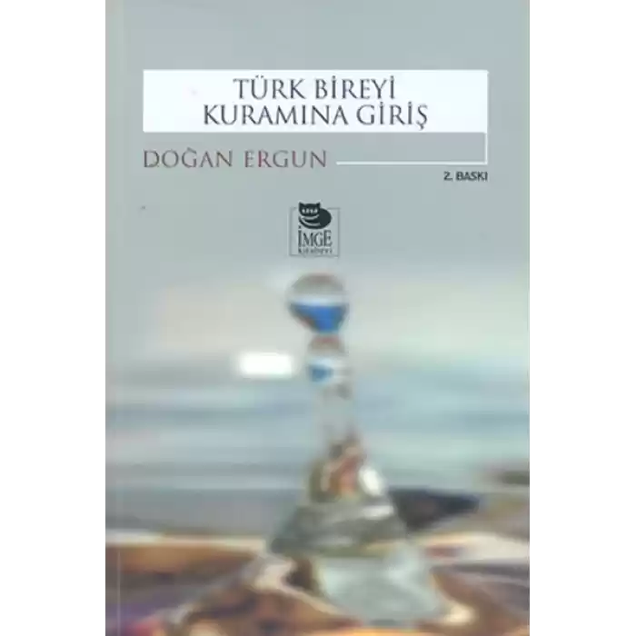 Türk Bireyi Kuramına Giriş