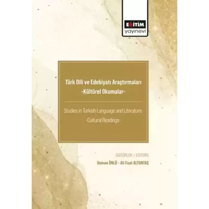 Türk Dili ve Edebiyatı Araştırmaları -Kültürel Okumalar