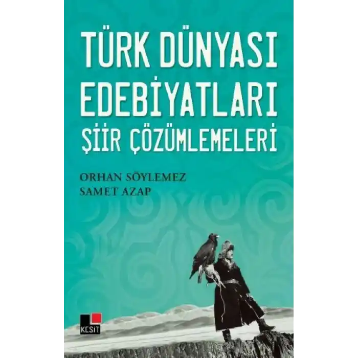 Türk Dünyası Edebiyatları Şiir Çözümlemeleri