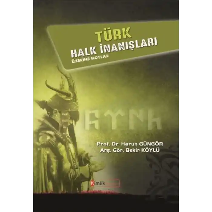 Türk Halk İnanışları Üzerine Notlar