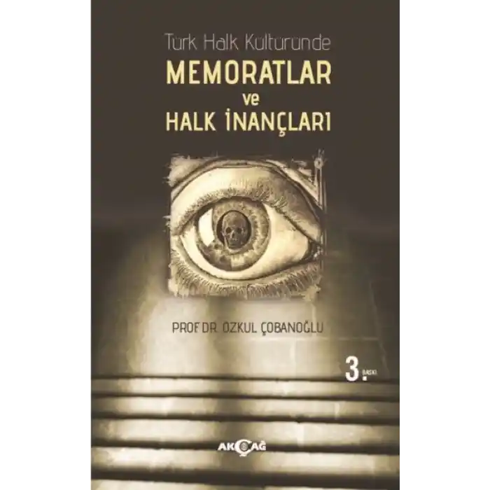 Türk Halk Kültüründe Memoratlar ve Halk İnançları