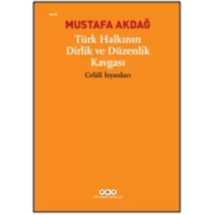 Türk Halkının Dirlik ve Düzenlik Kavgası