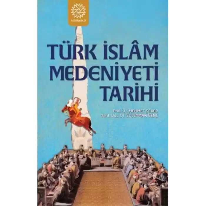 Türk İslam Medeniyeti Tarihi