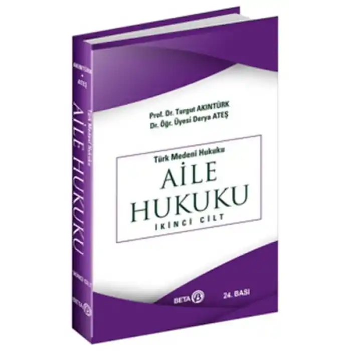 Türk Medeni Hukuku - Aile Hukuku (İkinci Cilt)