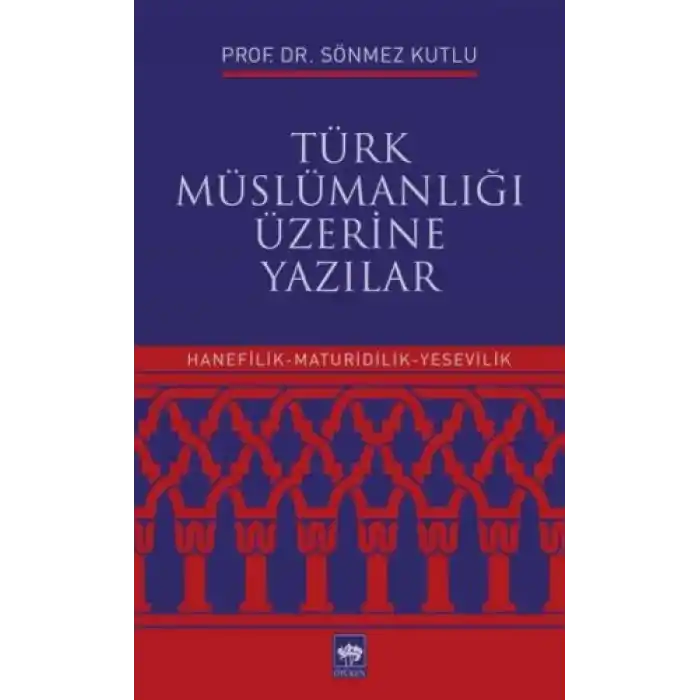 Türk Müslümanlığı Üzerine Yazılar