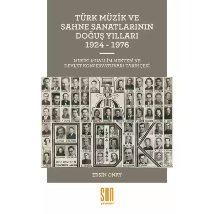 Türk Müzik ve Sahne Sanatlarının Doğuş Yılları 1924-1976