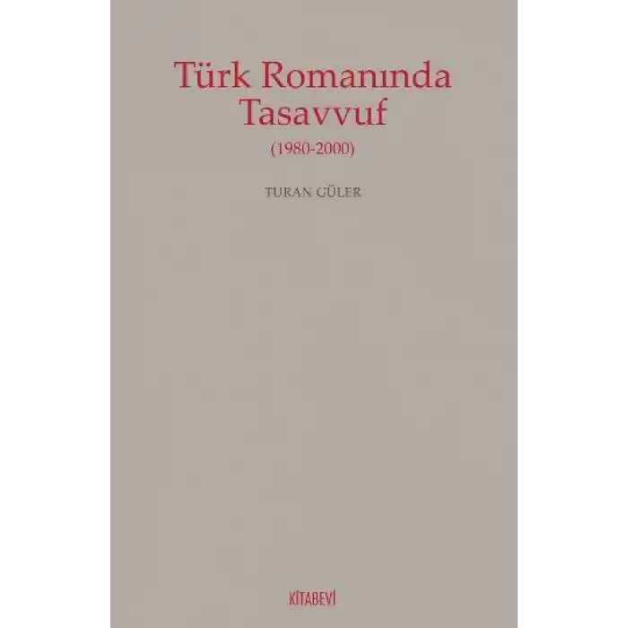 Türk Romanında Tasavvuf