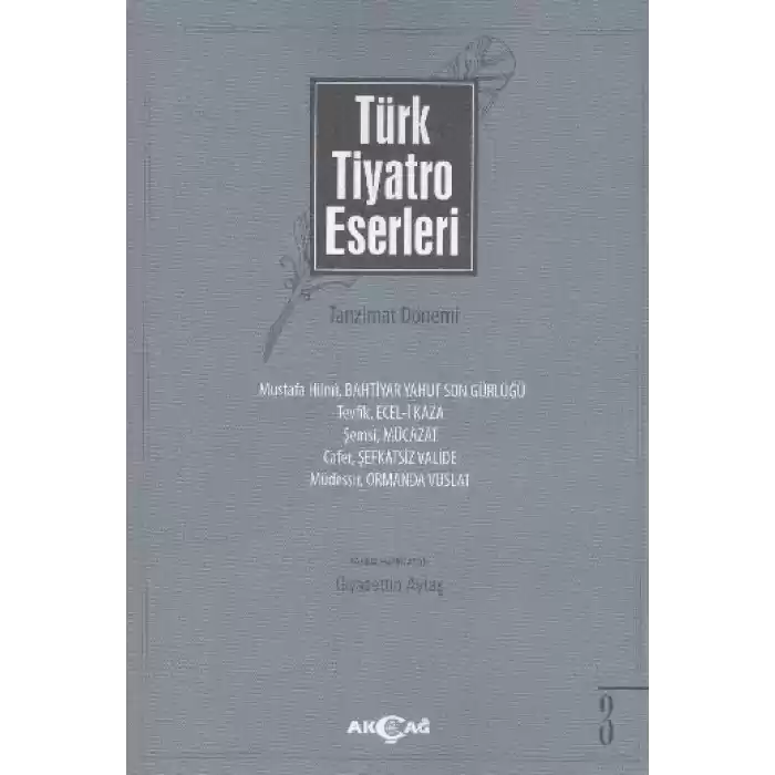 Türk Tiyatro Eserleri 3 / Tanzimat Dönemi