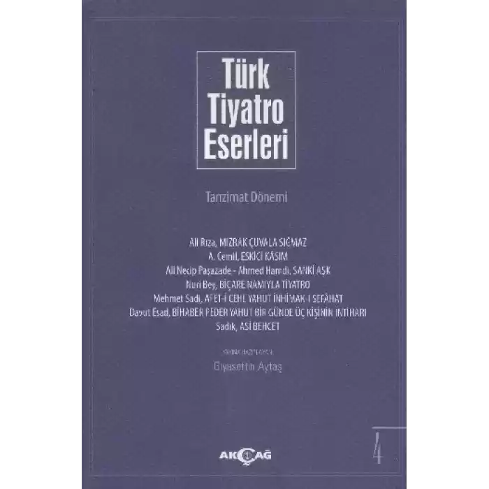 Türk Tiyatro Eserleri 4 / Tanzimat Dönemi