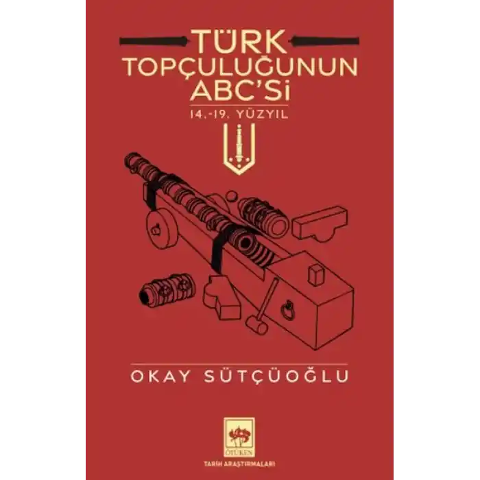 Türk Topçuluğunun ABCsi