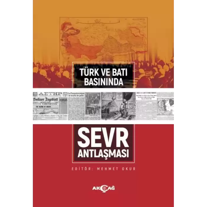 Türk ve Batı Basınında Sevr Antlaşması
