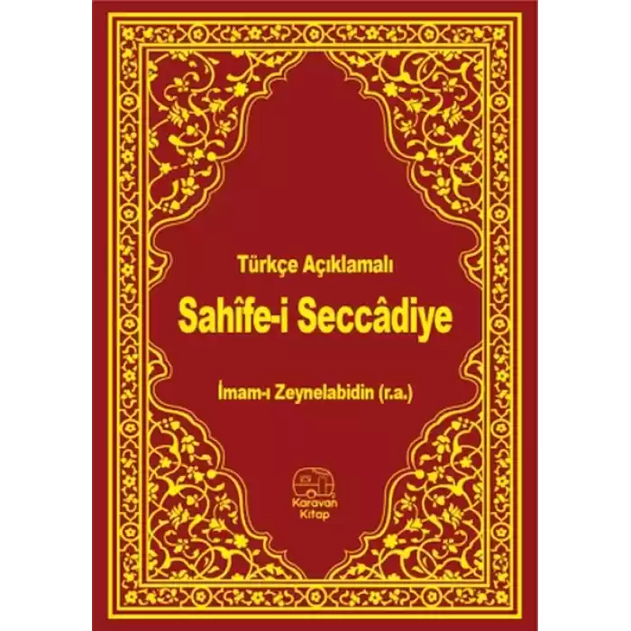 Türkçe Açıklamalı Sahife-i Seccadiye