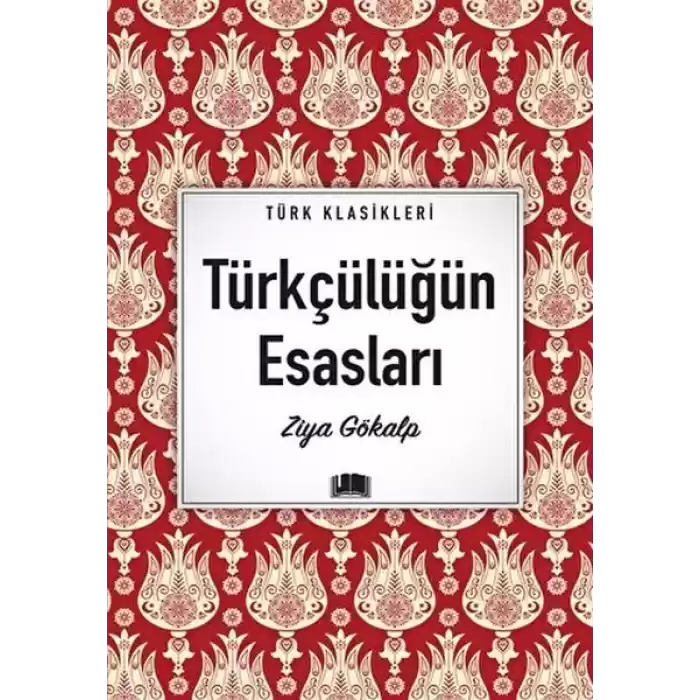 Türkçülüğün Esasları