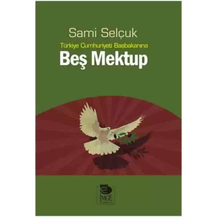 Türkiye Cumhuriyeti Başbakanına Beş Mektup
