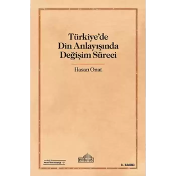 Türkiyede Din Anlayışında Değişim Süreci