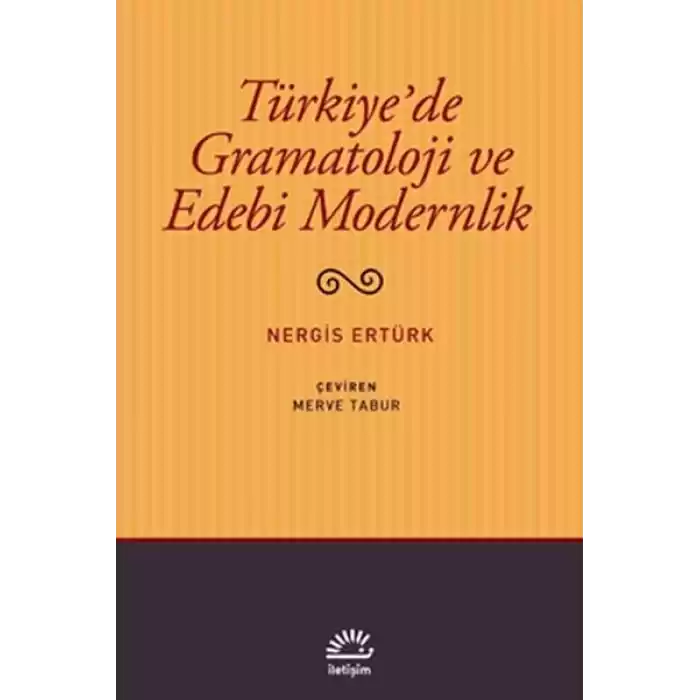 Türkiyede Gramatoloji ve Edebi Modernlik