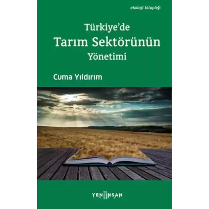 Türkiyede Tarım Sektörünün Yönetimi