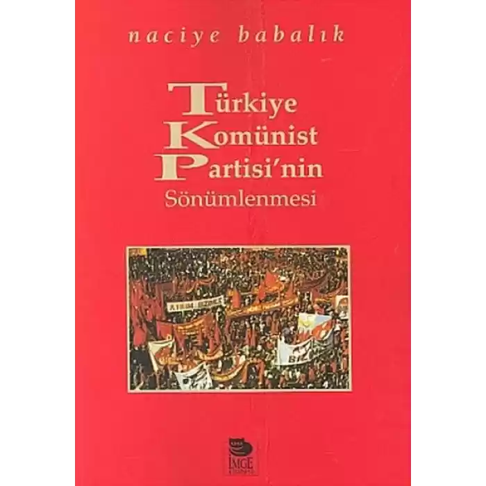 Türkiye Komünist Partisinin Sönümlenmesi
