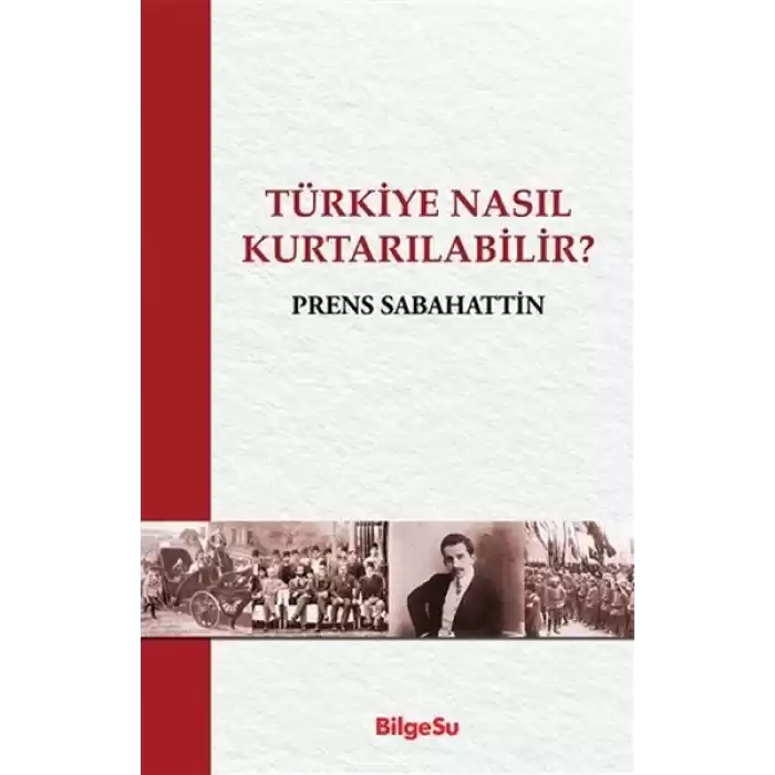 Türkiye Nasıl Kurtarılabilir?