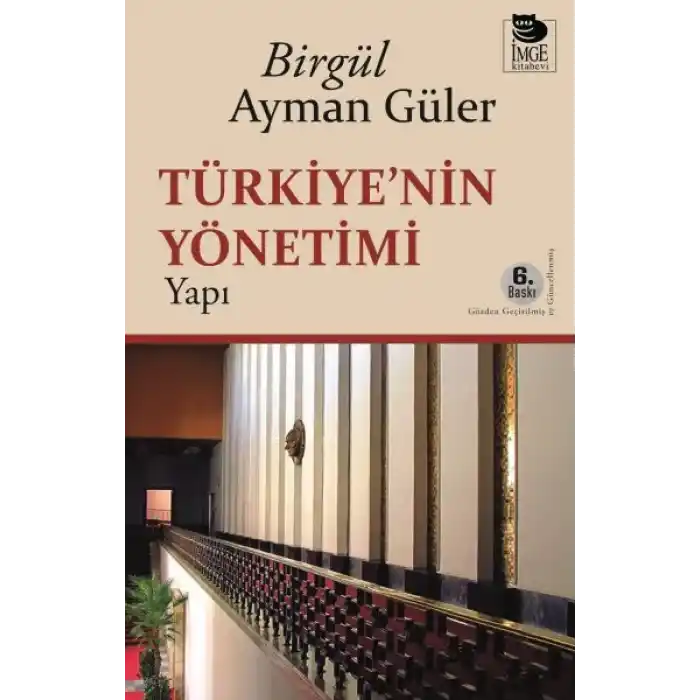 Türkiyenin Yönetimi -Yapı-