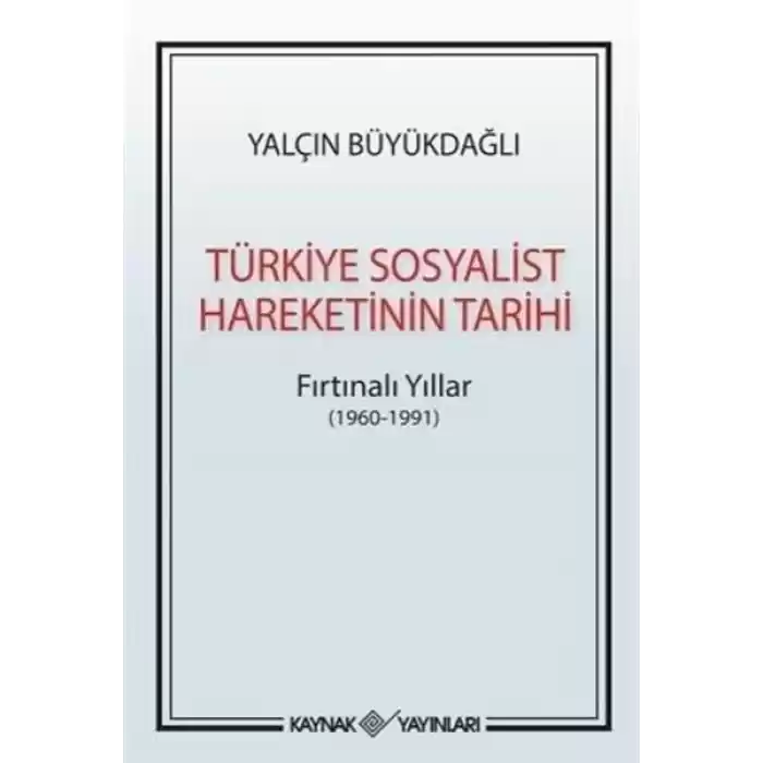 Türkiye Sosyalist Hareketinin Tarihi