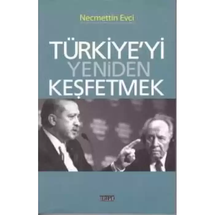 Türkiyeyi Yeniden Keşfetmek