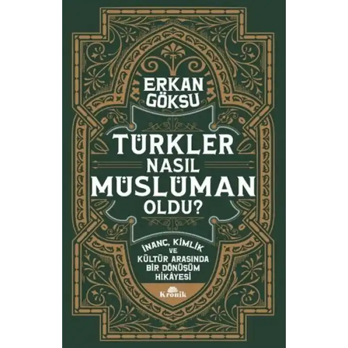 Türkler Nasıl Müslüman Oldu?