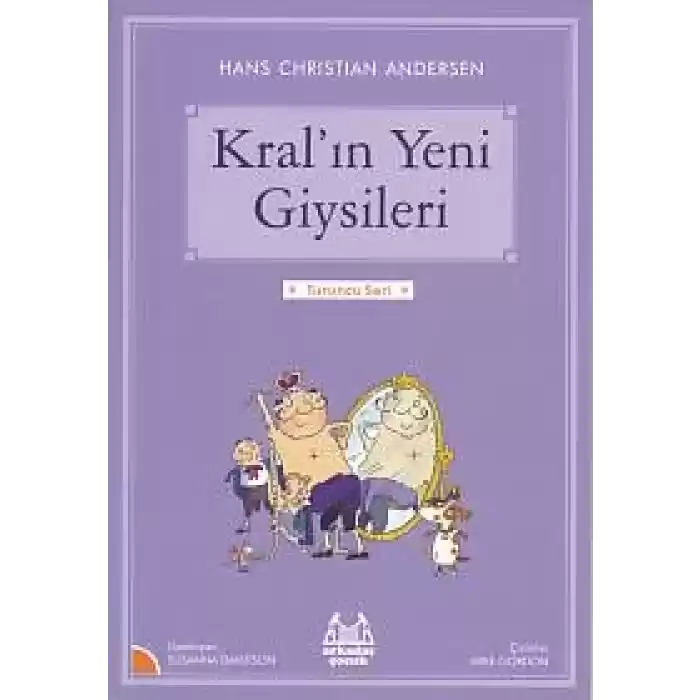 Turuncu Seri - Kralın Yeni Giysileri