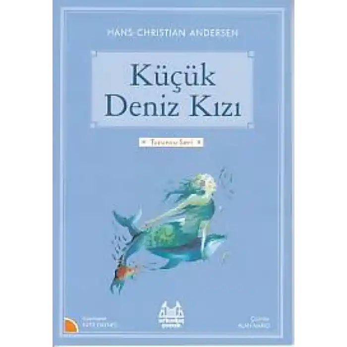 Turuncu Seri - Küçük Deniz Kızı