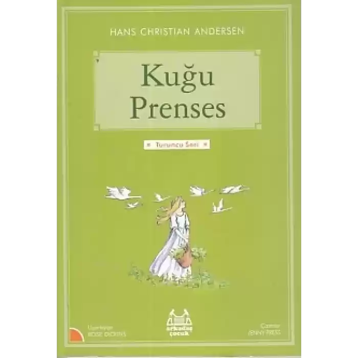 Turuncu Seri - Kuğu Prenses