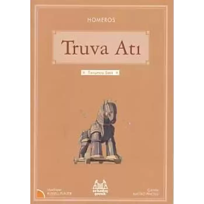 Turuncu Seri - Truva Atı