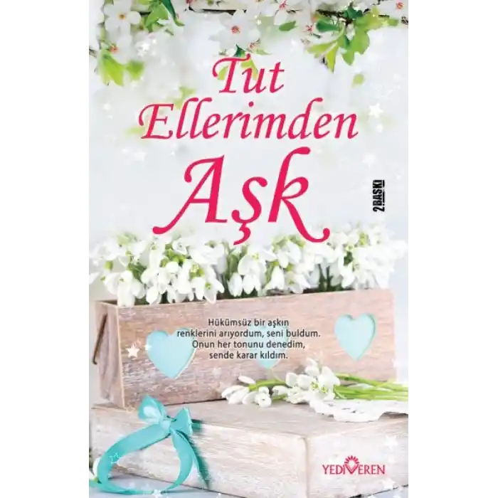 Tut Ellerimden Aşk