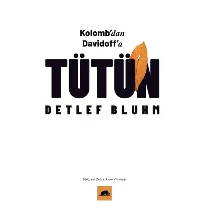 Tütün - Kolomb’dan Davidoff’a