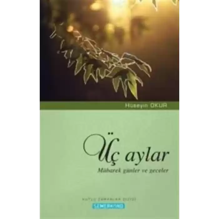 Üç Aylar  Mübarek Günler ve Geceler