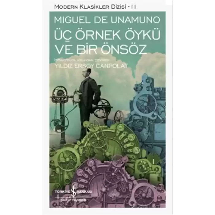 Üç Örnek Öykü ve Bir Önsöz - Modern Klasikler Dizisi