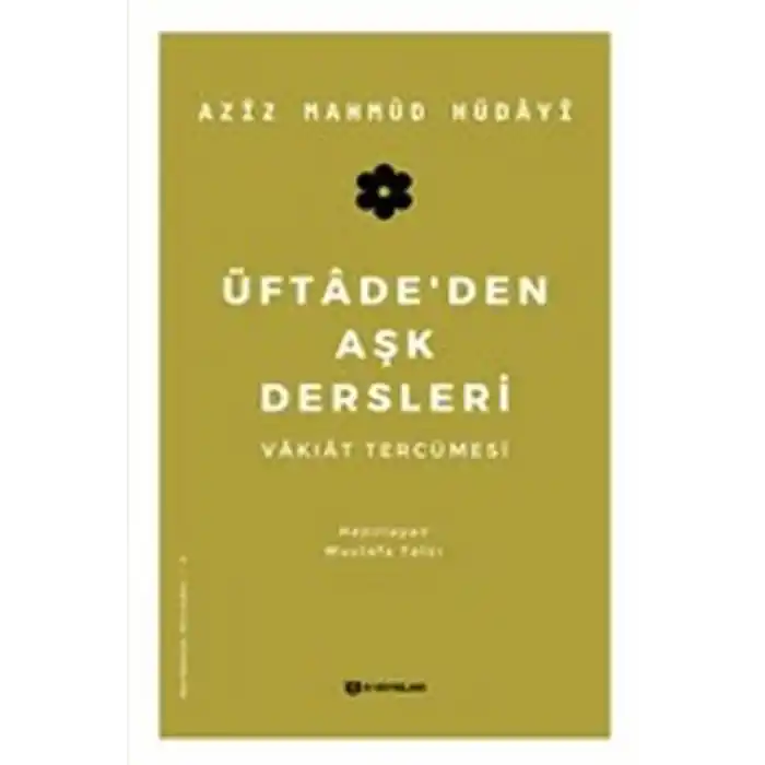 Üftadeden Aşk Dersleri - Vakıat Tercümesi