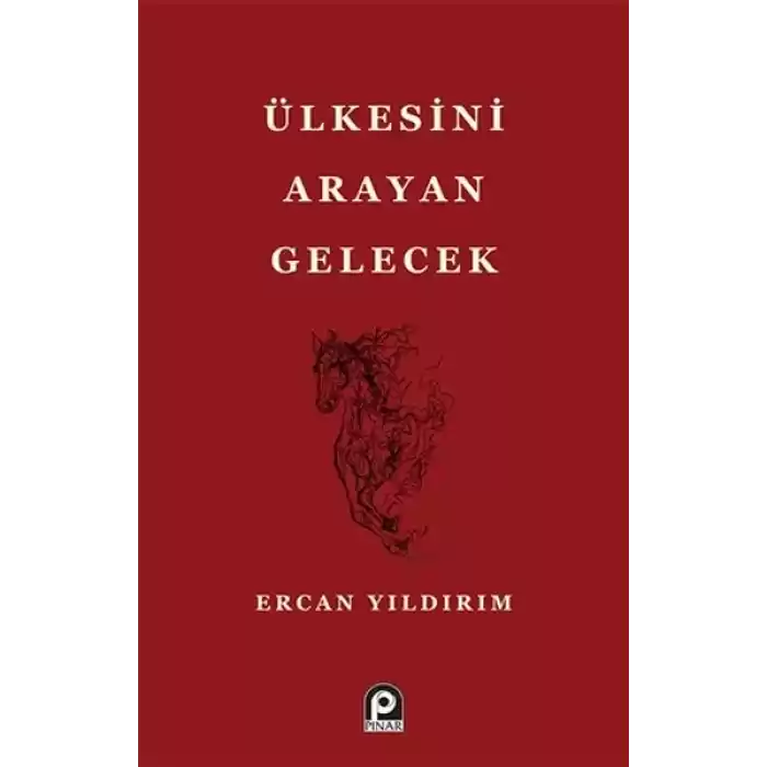 Ülkesini Arayan Gelecek